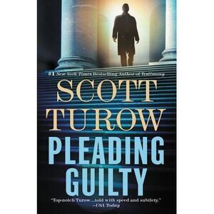 Pleading Guilty -- Scott Turow